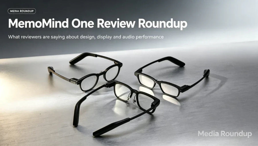 MemoMind One Media Reviews: XGIMI’s Camera-Free AI Smart Glasses