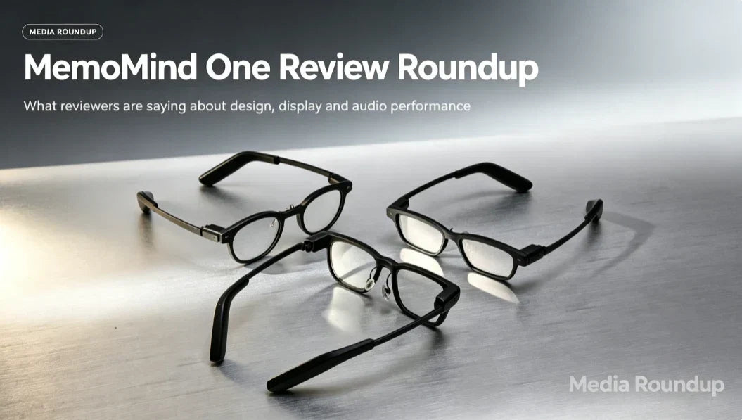 MemoMind One Media Reviews: XGIMI’s Camera-Free AI Smart Glasses